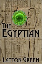 The Egyptian - Layton Green