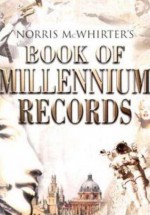 Norris Mcwhirter's Book Of Millennium Records - Norris McWhirter