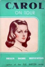 Carol on Tour - Helen Dore Boylston