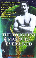 The Toughest Man Who Ever Lived - Nori Bunasawa, John Murray