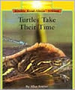 Turtles Take Their Time - Allan Fowler