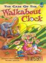 The Case Of The Walkabout Clock - Duncan Ball, Mark David