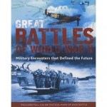 Great Battles of World War II, Military Encounters that Defined the Future - Chris Mann