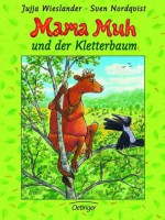 Mama Muh Und Der Kletterbaum - Jujja Wieslander, Sven Nordqvist