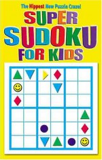 Super Sudoku for Kids Book - Modern Publishing