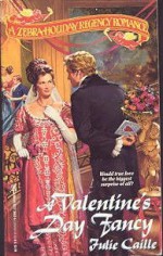 A Valentine's Day Fancy - Julie Caille