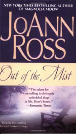 Out of the Mist (Stewart Sisters, #1) - JoAnn Ross