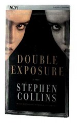 Double Exposure, Vol. 2 - Stephen Collins, Susan Ericksen