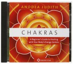 Chakras: A Beginner's Guide to Healing with Your Body's Energy Centers - Anodea Judith