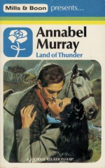 Land of Thunder - Annabel Murray