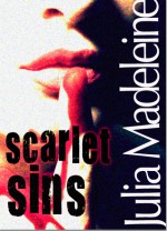 Scarlet Sins - Julia Madeleine