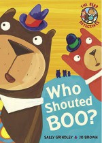 Who Shouted Boo? - Sally Grindley, Jo Brown