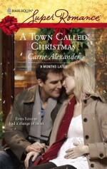 A Town Called Christmas - Carrie Alexander