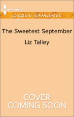 The Sweetest September - Liz Talley