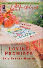 Loving Promises - Gail Gaymer Martin