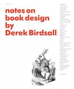 Notes on Book Design - Derek Birdsall