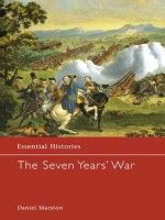 The Seven Years' War (Essential Histories) - Daniel Marston