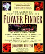 The American Horticultural Society Flower Finder - Jacqueline Heriteau