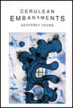 Cerulean Embankments - Geoffrey Young