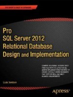 Pro SQL Server 2012 Relational Database Design and Implementation - Louis Davidson