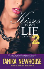 Kisses Don't Lie 2 - Tamika Newhouse