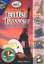 The Mystery at the Eiffel Tower - Carole Marsh, Erin Kelly