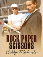 Rock Paper Scissors - Bobby Michaels, April Martinez