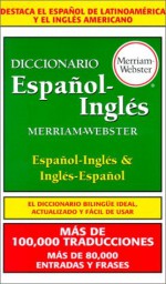 Diccionario Espanol-Ingles, Merriam-Webster - Merriam-Webster, Editors