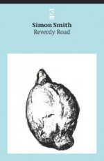 Reverdy Road (Salt Modern Poets) - Simon Smith