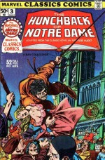 Marvel Classics Comics 03 - The Hunchback of Notre Dame - Naunerle Farr, Victor Hugo, Jon La Famia