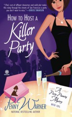 How to Host a Killer Party - Penny Warner