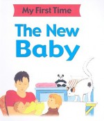 The New Baby - Kate Petty, Lisa Kopper