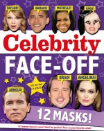 Celebrity Face-Off: Get on the A-List! - Carlton Books