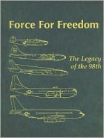 98th Bombardment Group: The Legacy of the 98th Bomb Group - Turner Publishing Company, Turner Publishing Company