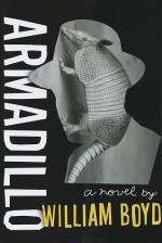 Armadillo - William Boyd