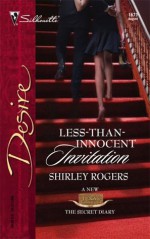 Less-Than-Innocent Invitation (Texas Cattleman's Club: The Secret Diary) - Shirley Rogers