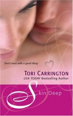 Skin Deep - Tori Carrington