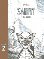 Sammy The Mouse: Book 2 - Zak Sally