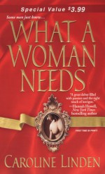 What a Woman Needs - Caroline Linden