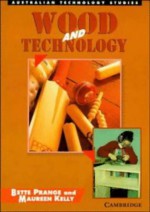 Wood and Technology - Betty Prange, Maureen Kelly