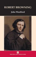 Robert Browning - John Woolford