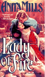 Lady Of Fire - Anita Mills