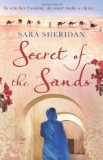 Secret of the Sands - Sara Sheridan