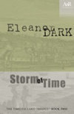 Storm Of Time - Eleanor Dark