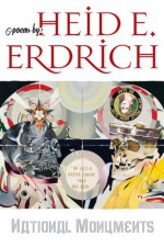 National Monuments - Heid E. Erdrich