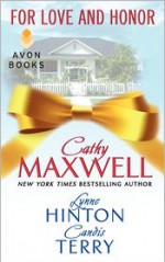 For Love and Honor - Cathy Maxwell, Lynne Hinton, Candis Terry