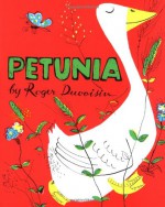 Petunia the Silly Goose - Roger Duvoisin