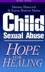 Child Sexual Abuse - Maxine Hancock, Karen Burton Mains