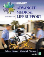 Advanced Medical Life Support: A Practical Approach to Adult Medical Emergencies - Alice Dalton, Daniel Limmer