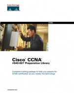 Cisco CCNA #640 607 Preparation Library [With CDROM] - Stephen McQuerry, Wendell Odom, Cisco Systems Inc.